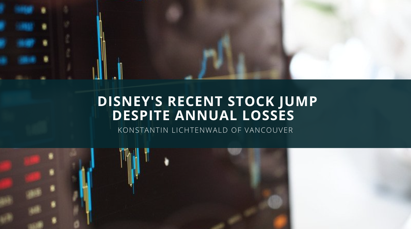 Konstantin Lichtenwald of Vancouver Discusses Disney’s Recent Stock Jump Despite Annual Losses