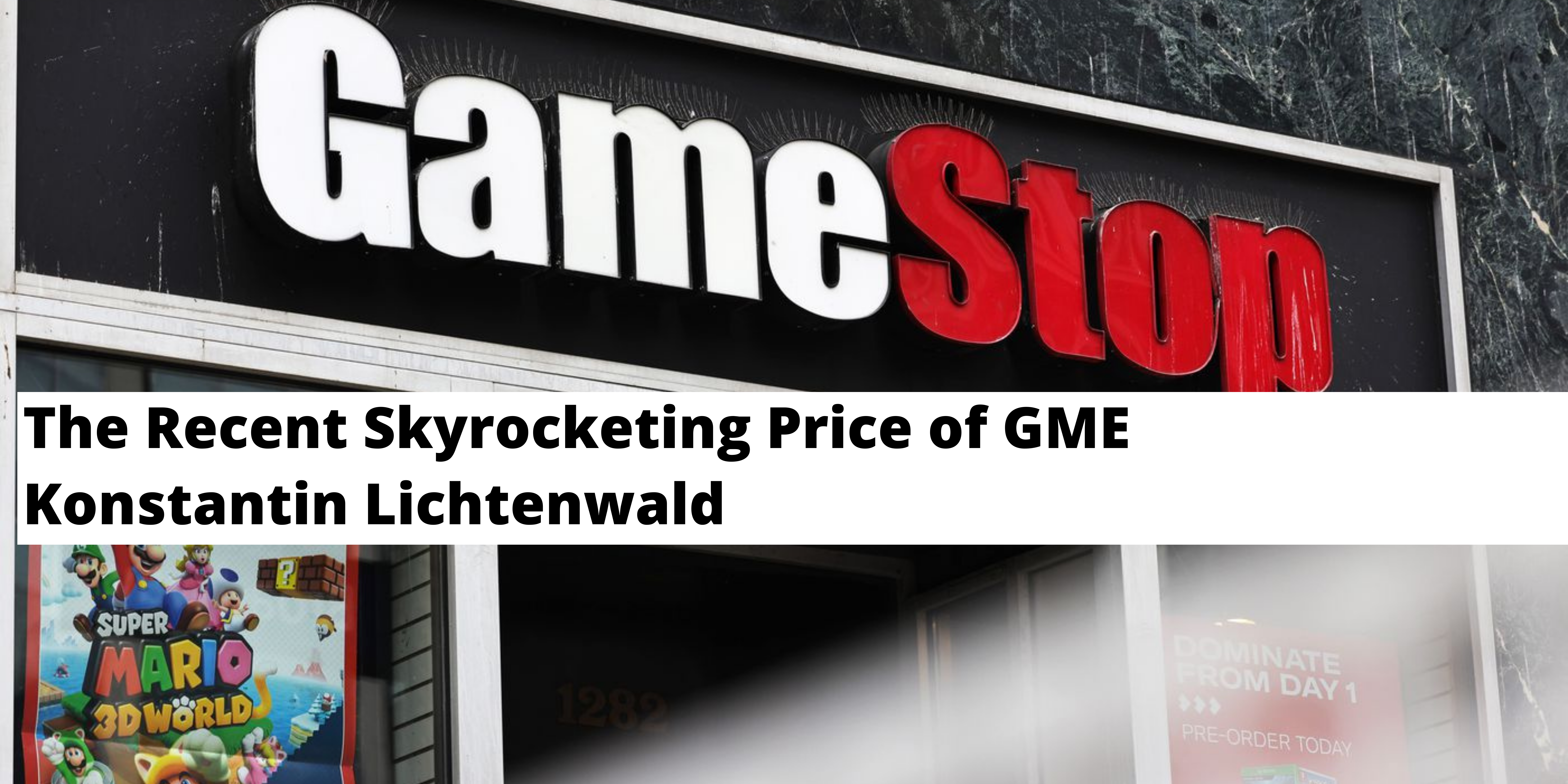 Konstantin Lichtenwald Explains The Recent Skyrocketing Price of GME